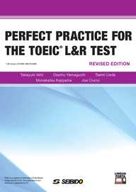 PERFECT PRACTICE FOR THE TOEIC® L&R TEST –Revised Edition