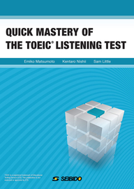 QUICK MASTERY OF THE TOEIC® LISTENING TEST｜Seibido Publishing